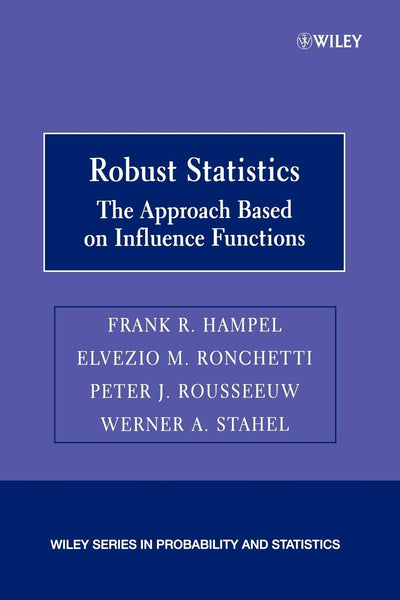 Robust Statistics: The Approach Based on Influence Functions