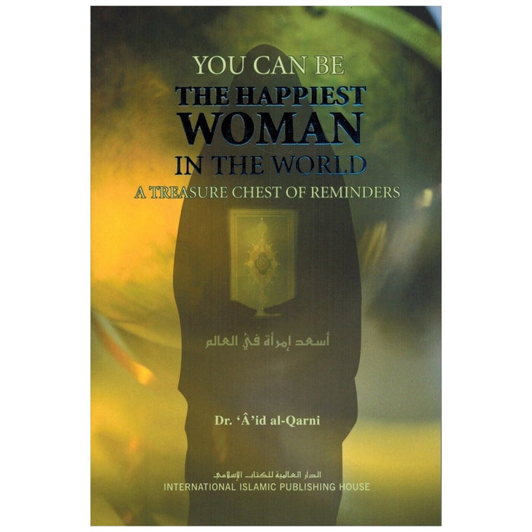 You Can Be the Happiest Woman in the World