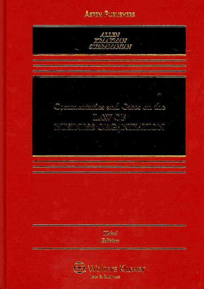 Commentaries and Cases on the Law of Business Organization, Third Edition