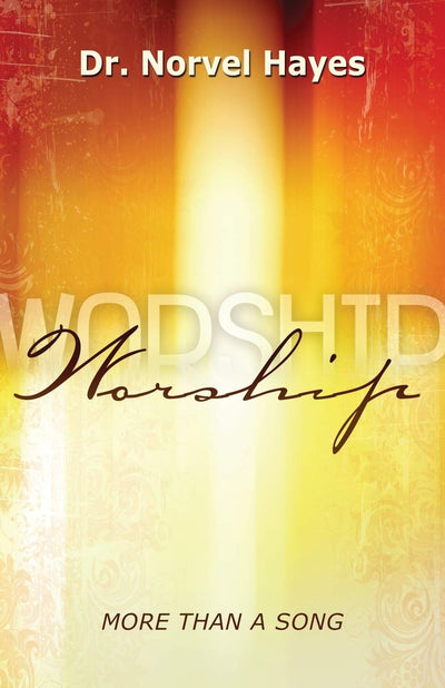 Worship: More Than a Song