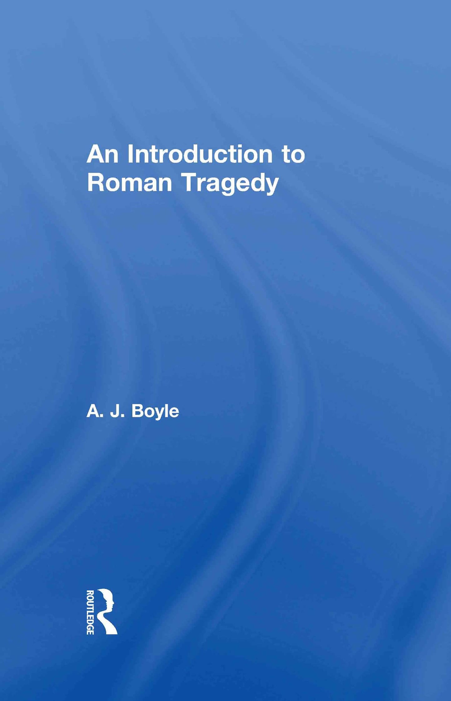 An Roman Tragedy