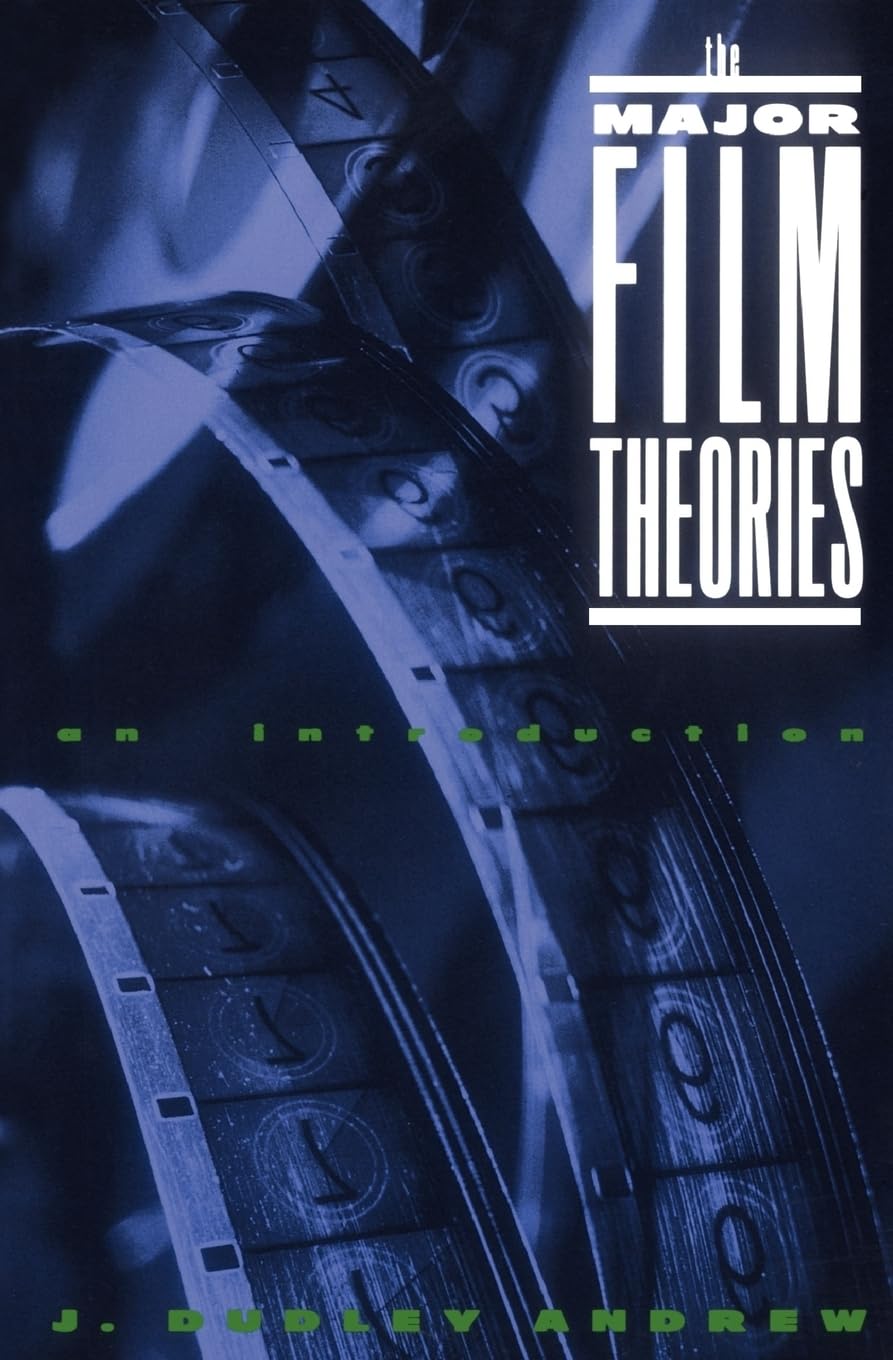 The Major Film Theories: An Introduction (Galaxy Books)