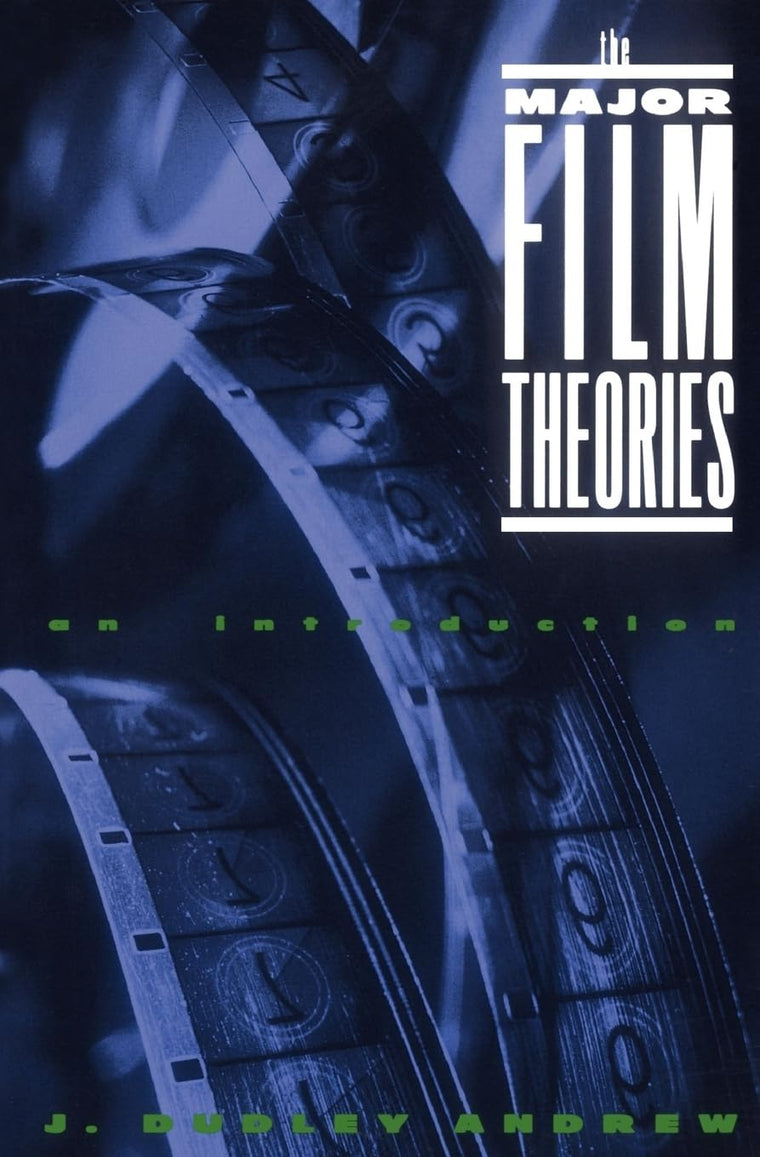The Major Film Theories: An Introduction (Galaxy Books)