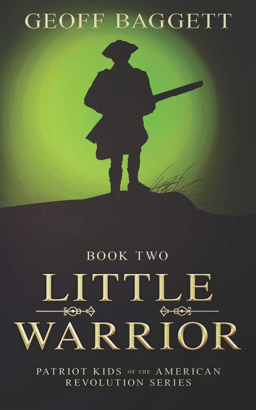 Little Warrior: Boy Patriot of Georgia (Patriot Kids of the American Revolution)
