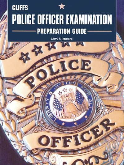 Police Officer Examination Preparation Guide: The Path of the Warrior (Cliffs Test Prep)