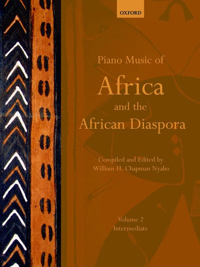 Piano Music of Africa and the African Diaspora Volume 2: Intermediate (Piano Music of the African Diaspora)