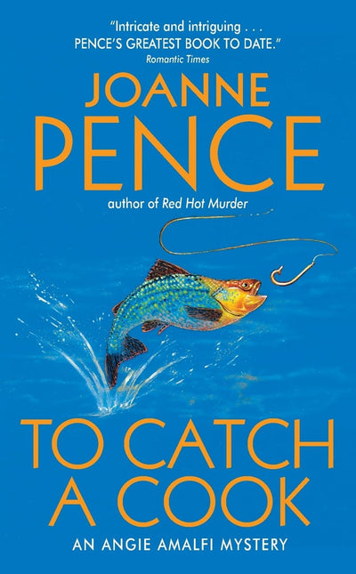 To Catch a Cook: An Angie Amalfi Mystery (Angie Amalfi Mysteries)