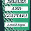 Deleuze and Guattari (Critics of the Twentieth Century)
