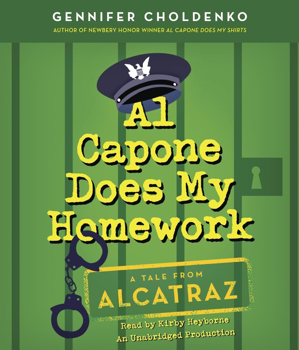 Al Capone Does My Homework (Tales from Alcatraz)