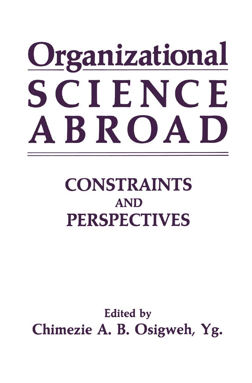 Organizational Science Abroad: Constraints and Perspectives (Prentice Hall Software)