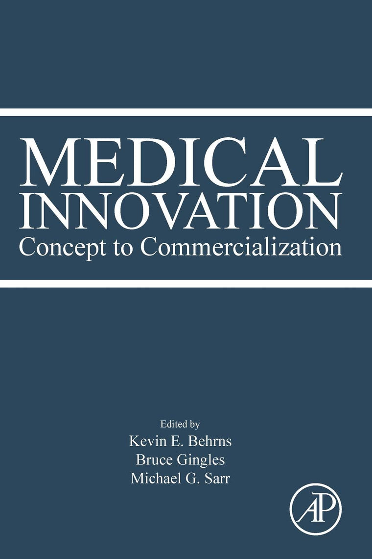 Medical Innovation: Concept to Commercialization