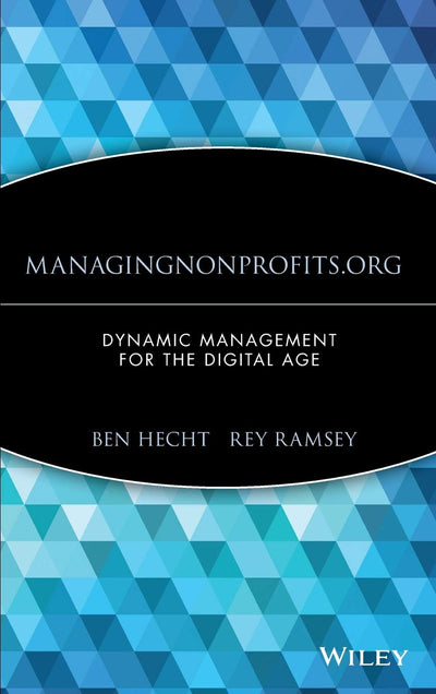 Managingnonprofits.org: Dynamic Management for the Digital Age