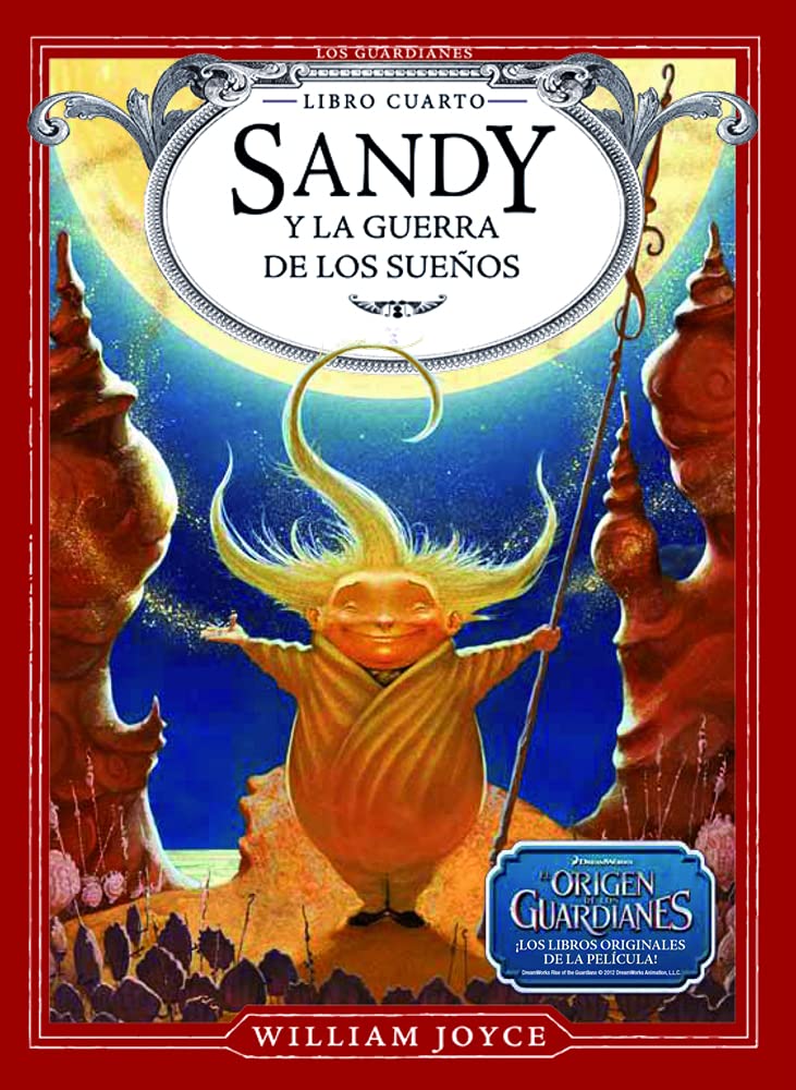 Sandy y la guerra de los sueos (Los Guardianes) (Spanish Edition)