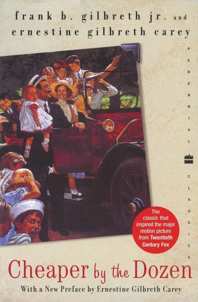Cheaper by the Dozen (Perennial Classics) by Gilbreth, Frank