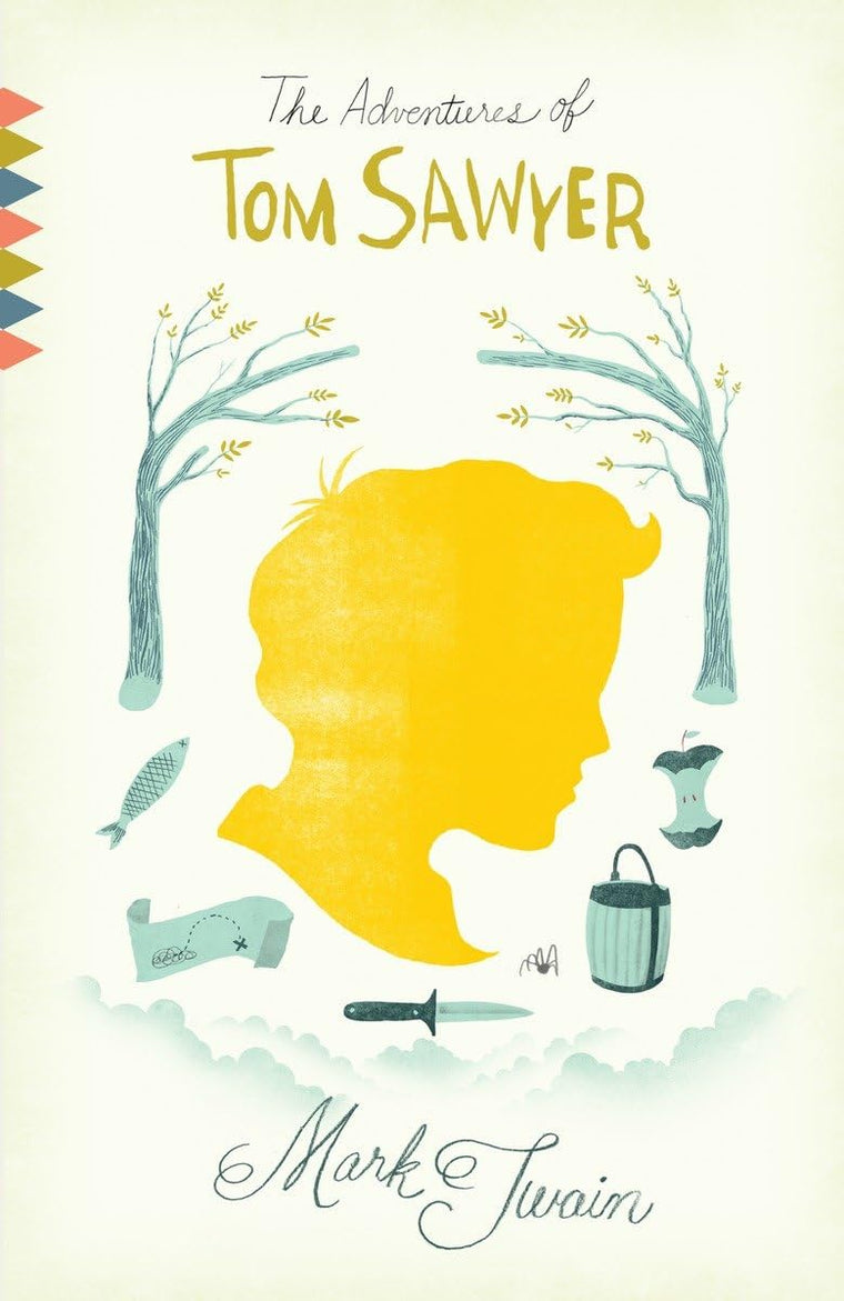 The Adventures of Tom Sawyer: A Novel (Vintage Classics)