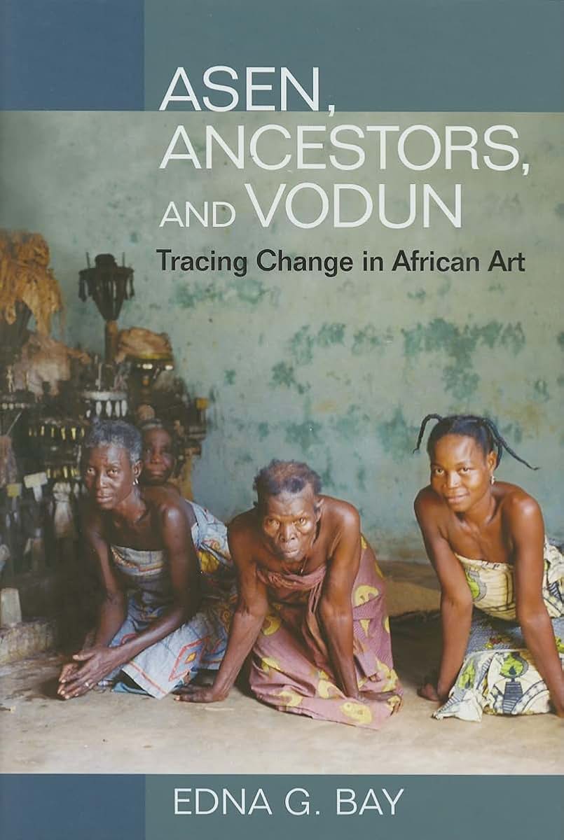 Asen, Ancestors, and Vodun: Tracing Change in African Art