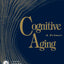 Cognitive Aging