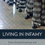 Living in Infamy: Felon Disfranchisement and the History of American Citizenship (Studies in Crime and Public Policy)
