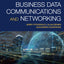 Business Data Communications and Networking