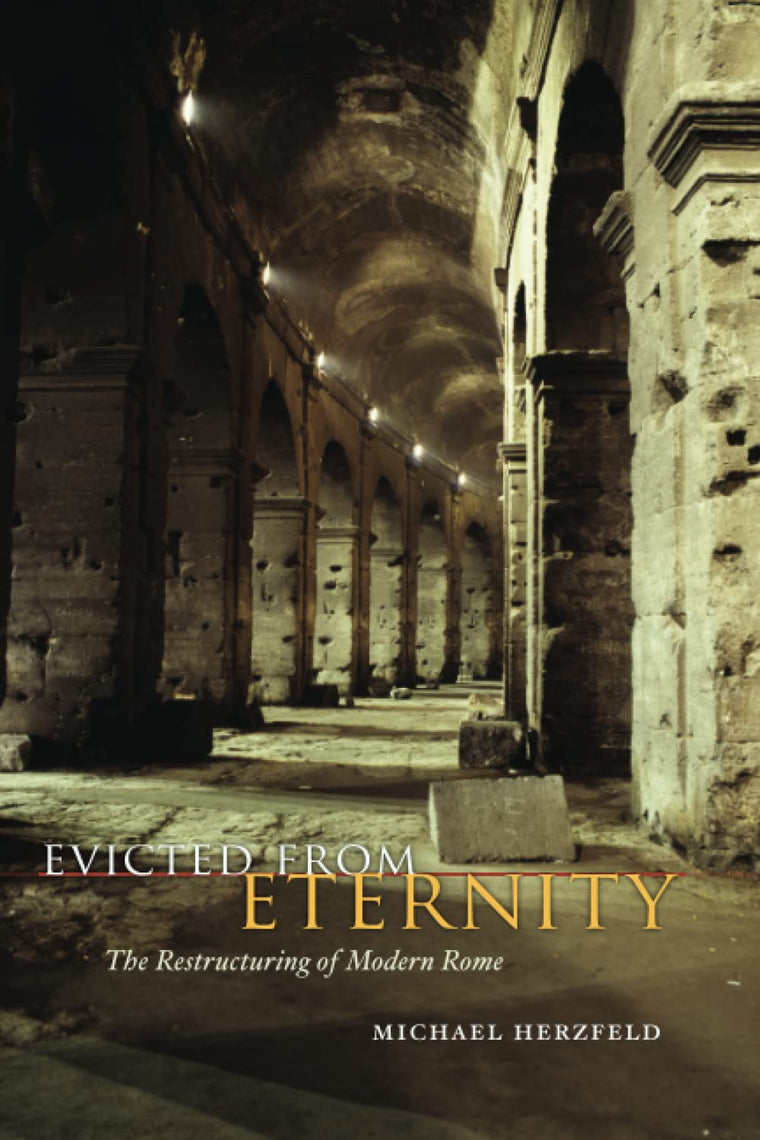 Evicted from Eternity: The Restructuring of Modern Rome