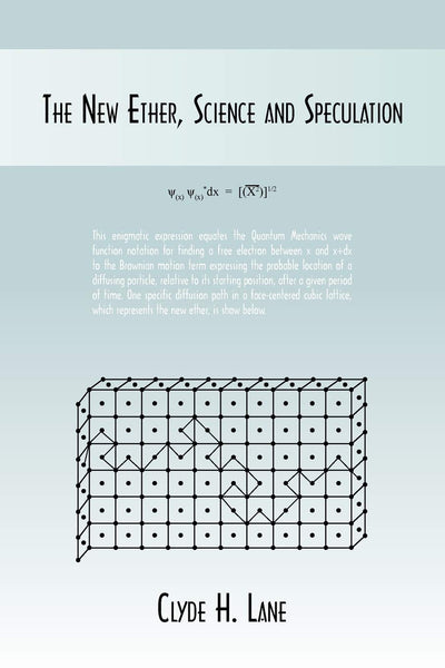 The New Ether, Science and Speculation