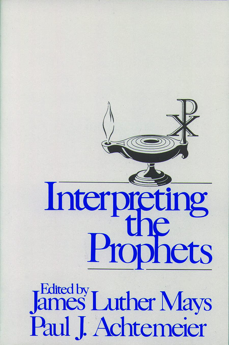 Interpreting the Prophets