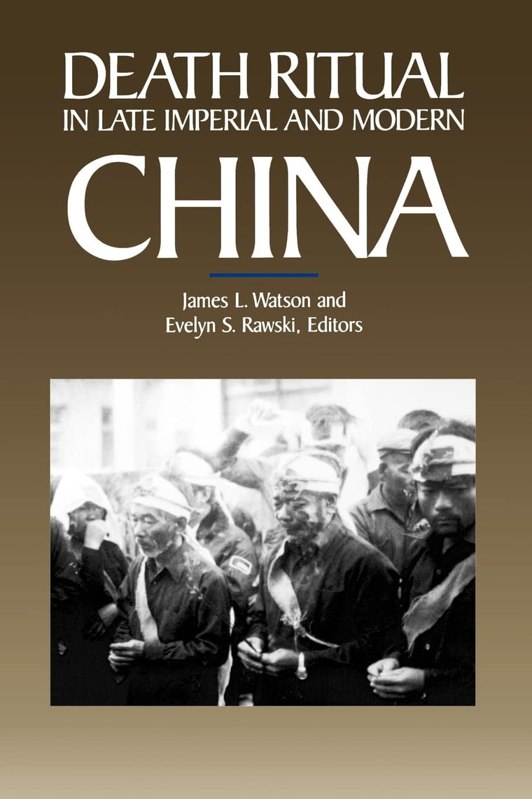 Death Ritual in Late Imperial and Modern China (Studies on C