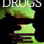 Drugs: Should We Legalize, Decriminalize or Deregulate? (Contemporary Issues)