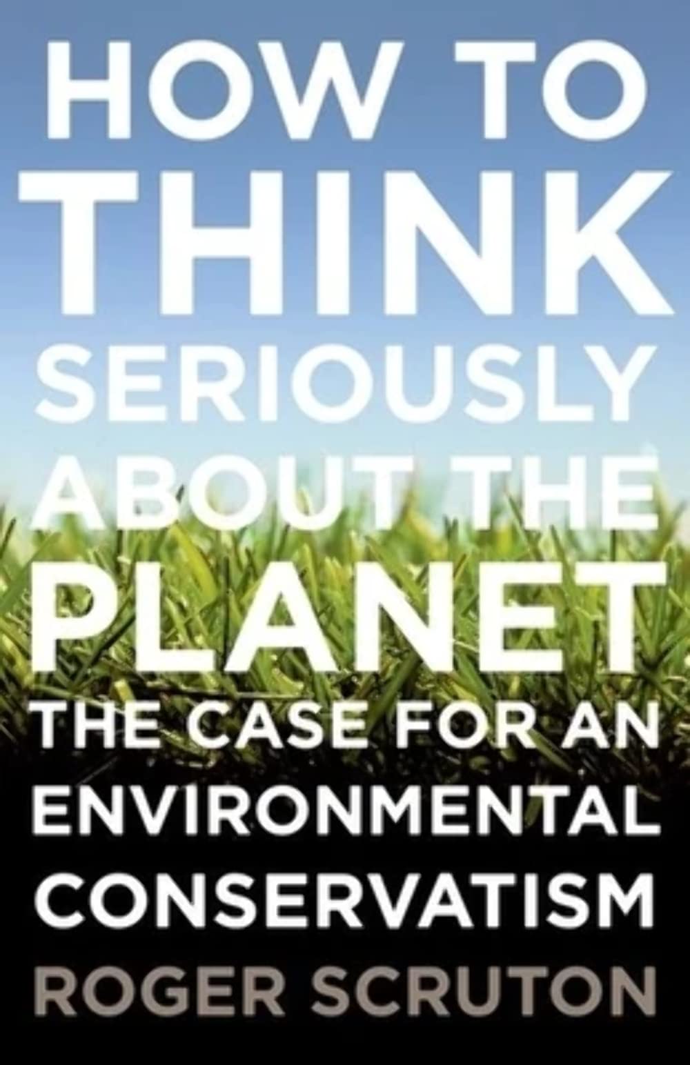 How to Think Seriously About the Planet: The Case for an Env