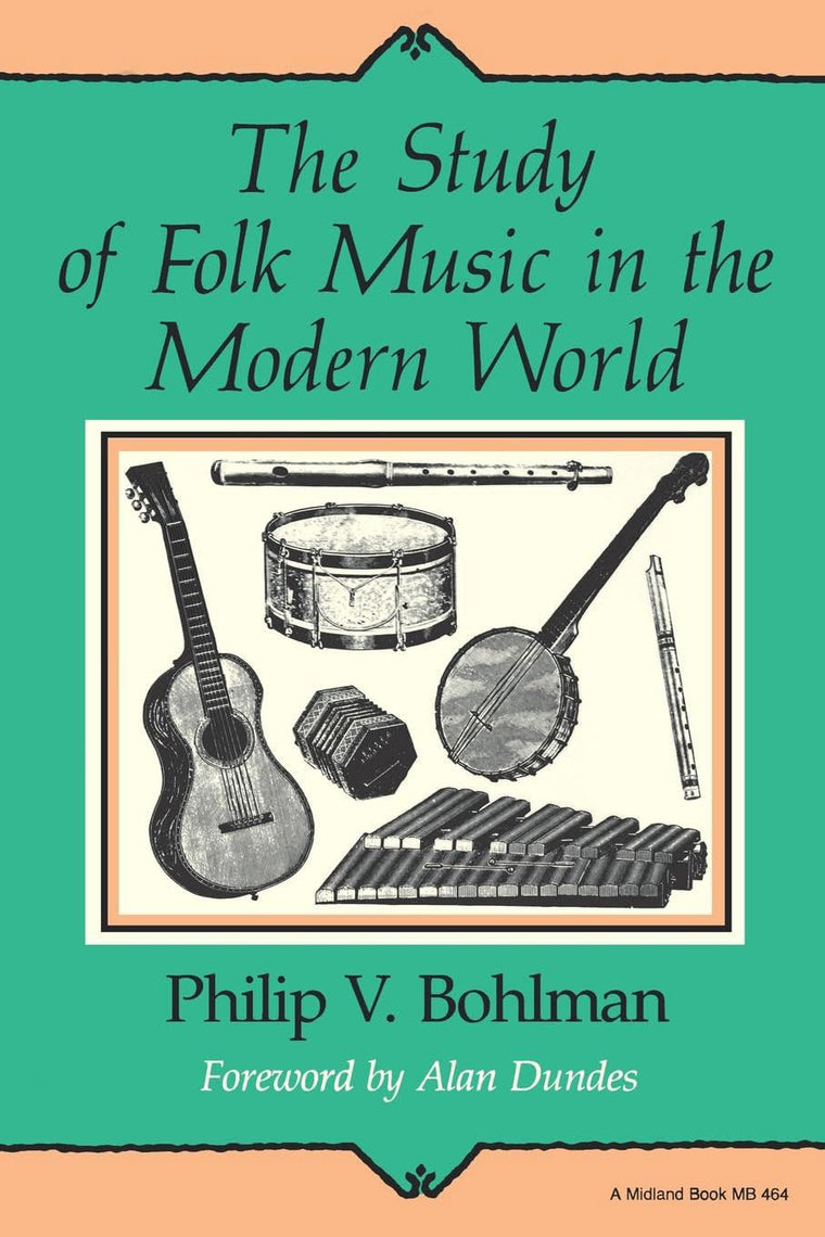 The Study of Folk Music in the Modern World (Folkloristics)