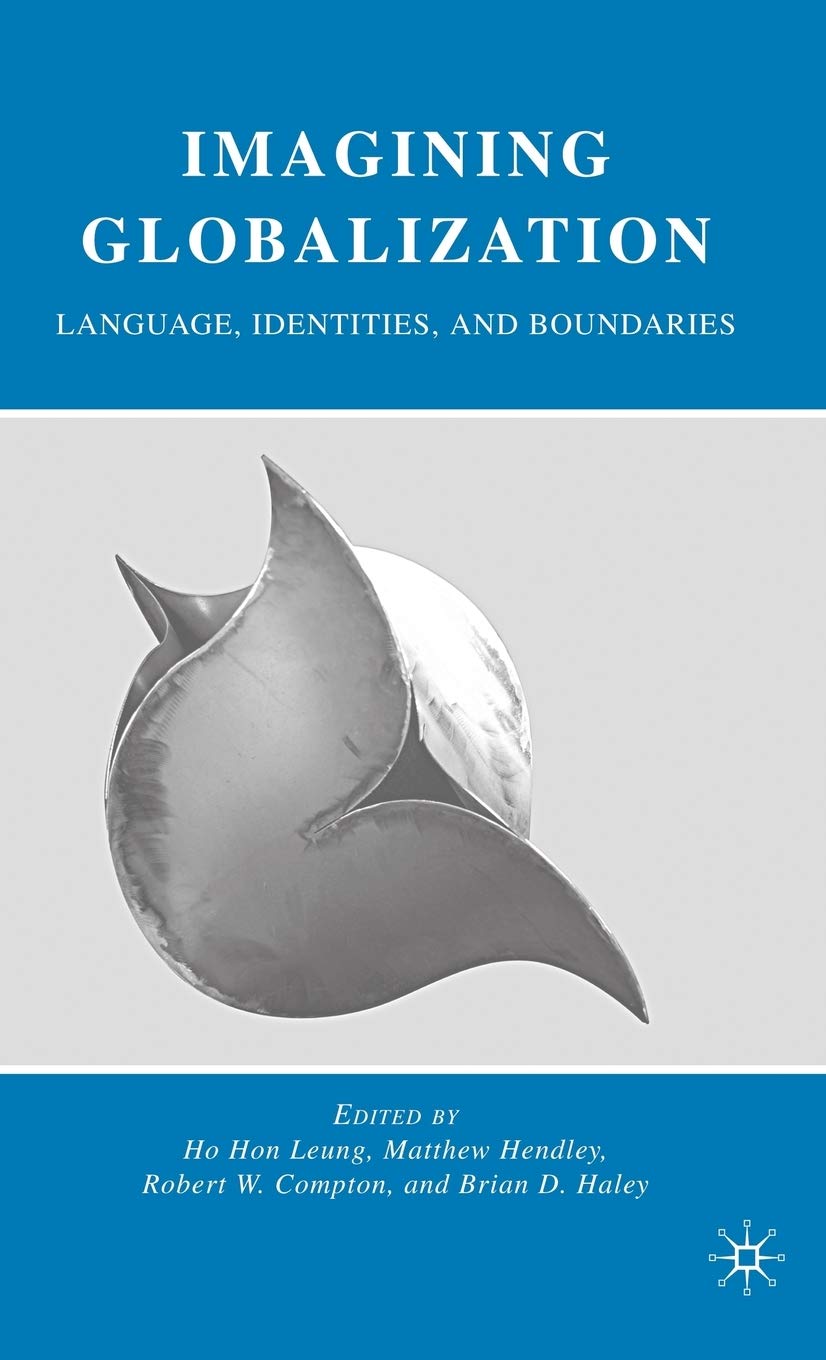 Imagining Globalization: Language, Identities, and Boundaries