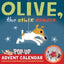 Olive, the Other Reindeer Pop-Up Advent Calendar (Olive, OLI