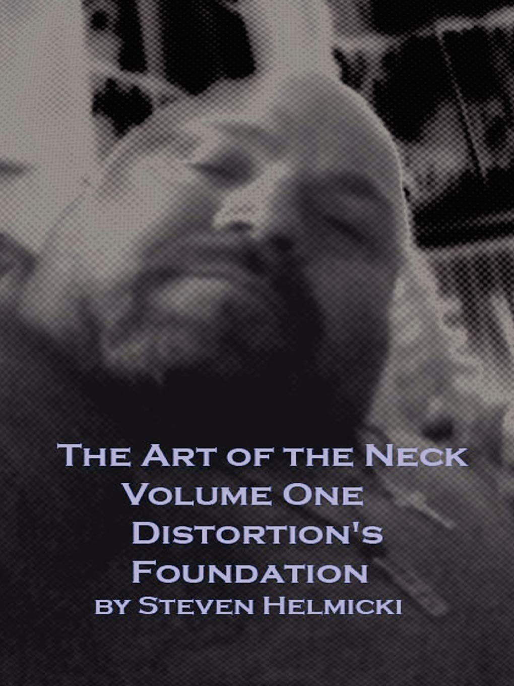 The Art of the Neck: Training for Distortion
