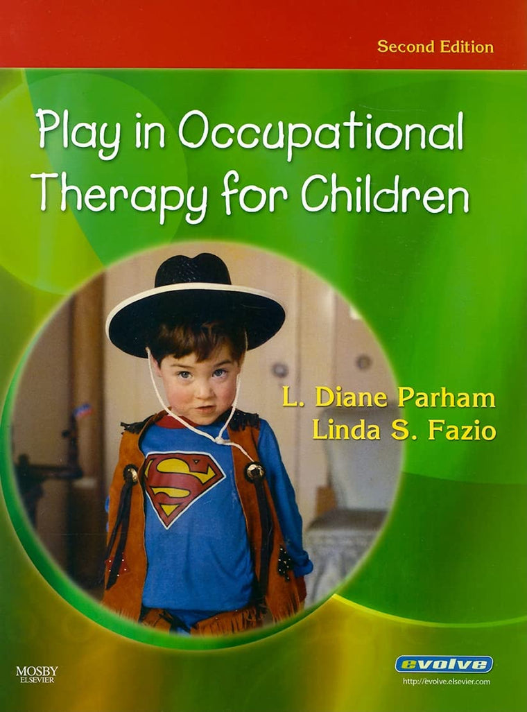 Play in Occupational Therapy for Children by Trigg PhD OTR/L