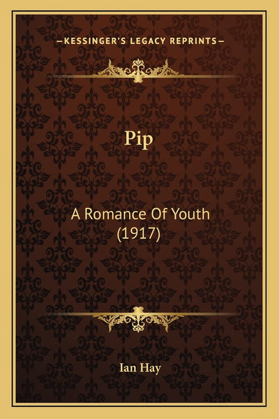Pip: A Romance Of Youth (1917)