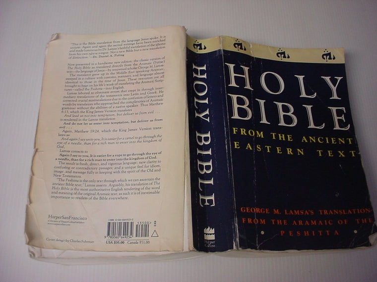 Holy Bible: From the Ancient Eastern Text by George M. Lamsa