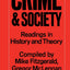 Crime and Society (Readings in History & Theory)