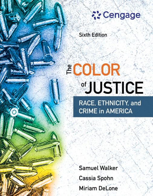 The Color of Justice: Race, Ethnicity, and Crime in America
