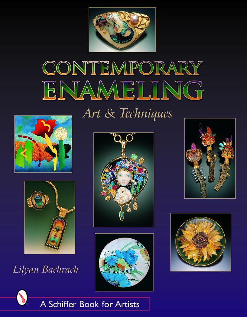 Contemporary Enameling: Art And Technique (Schiffer Book for Artists)