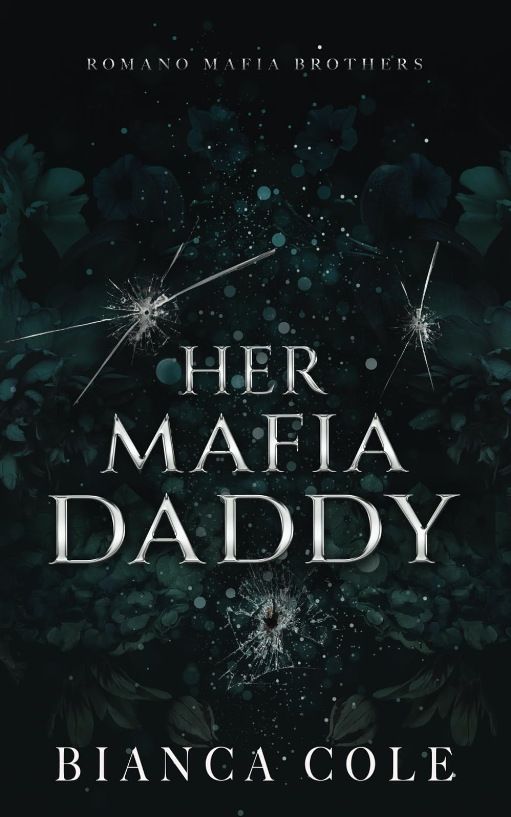 Her Mafia Daddy: A Dark Daddy Romance (Romano Mafia Brothers)