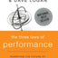 The Three Laws of Performance: Rewriting the Future of Your Organization and Your Life (J-B Warren Bennis Series)