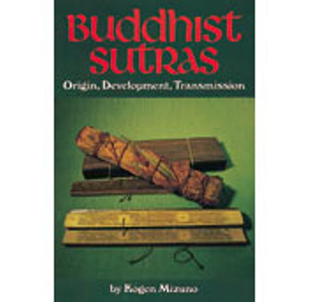 Buddhist Sutras: Origin, Development, Transmission