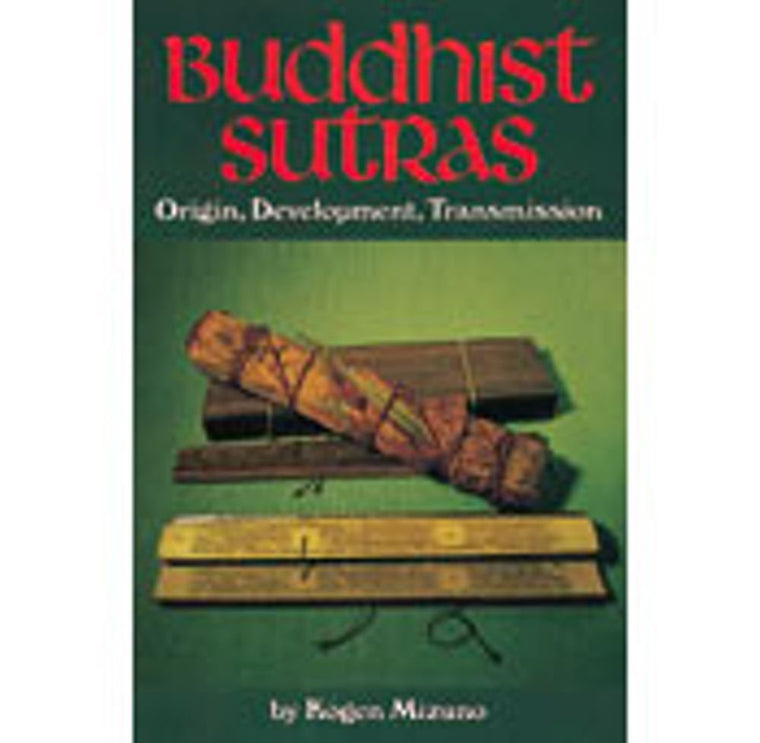 Buddhist Sutras: Origin, Development, Transmission