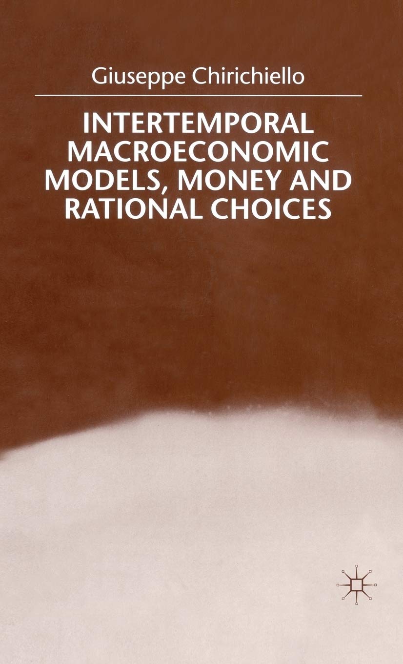 Intertemporal Macroeconomic Models, Money and Regional Choice