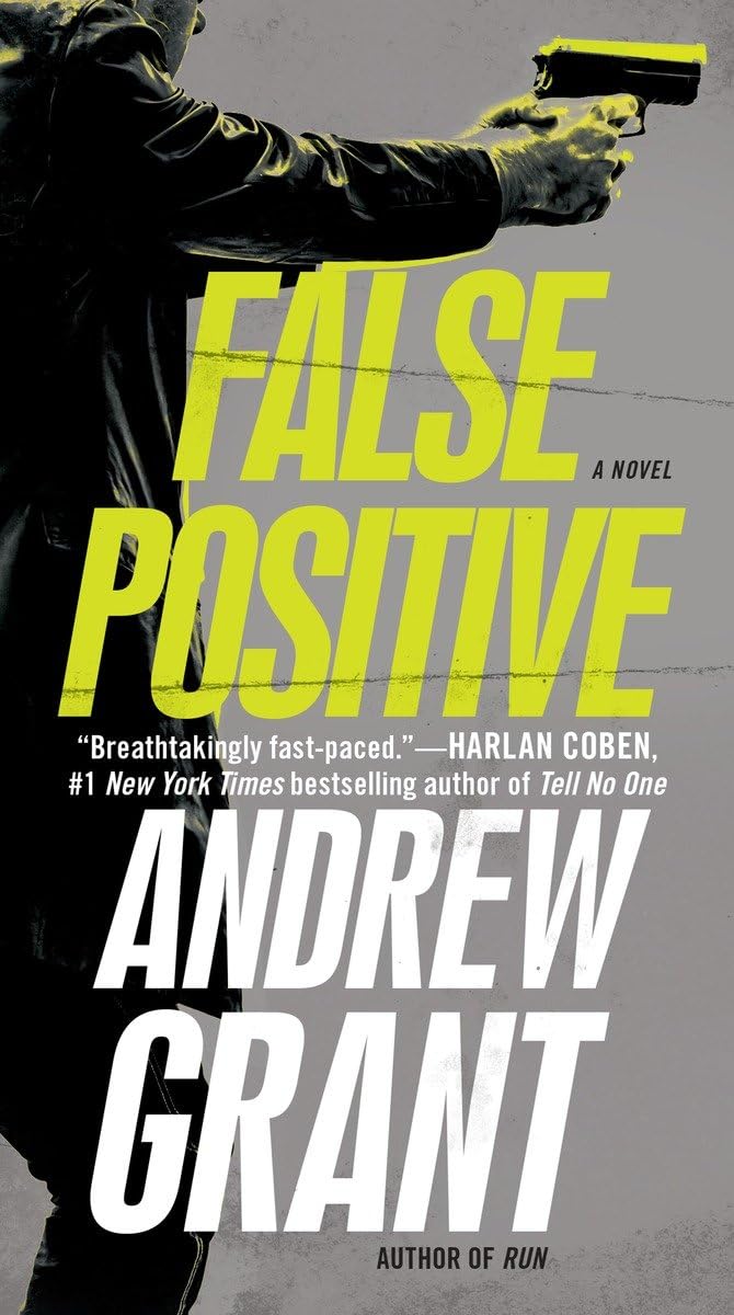 False Positive: A Novel (Detective Cooper Devereaux)