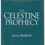 The Celestine Prophecy: An Adventure by James Redfield