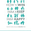 How to Win Him and Keep Him Happy: Secrets to Becoming an AMAZING Wife (How-Tos for a Better Life Series)