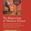 The Beginnings of Western Science: The European Scientific Tradition in Philosophical, Religious, and Institutional Context, Prehistory to A.D. 1450