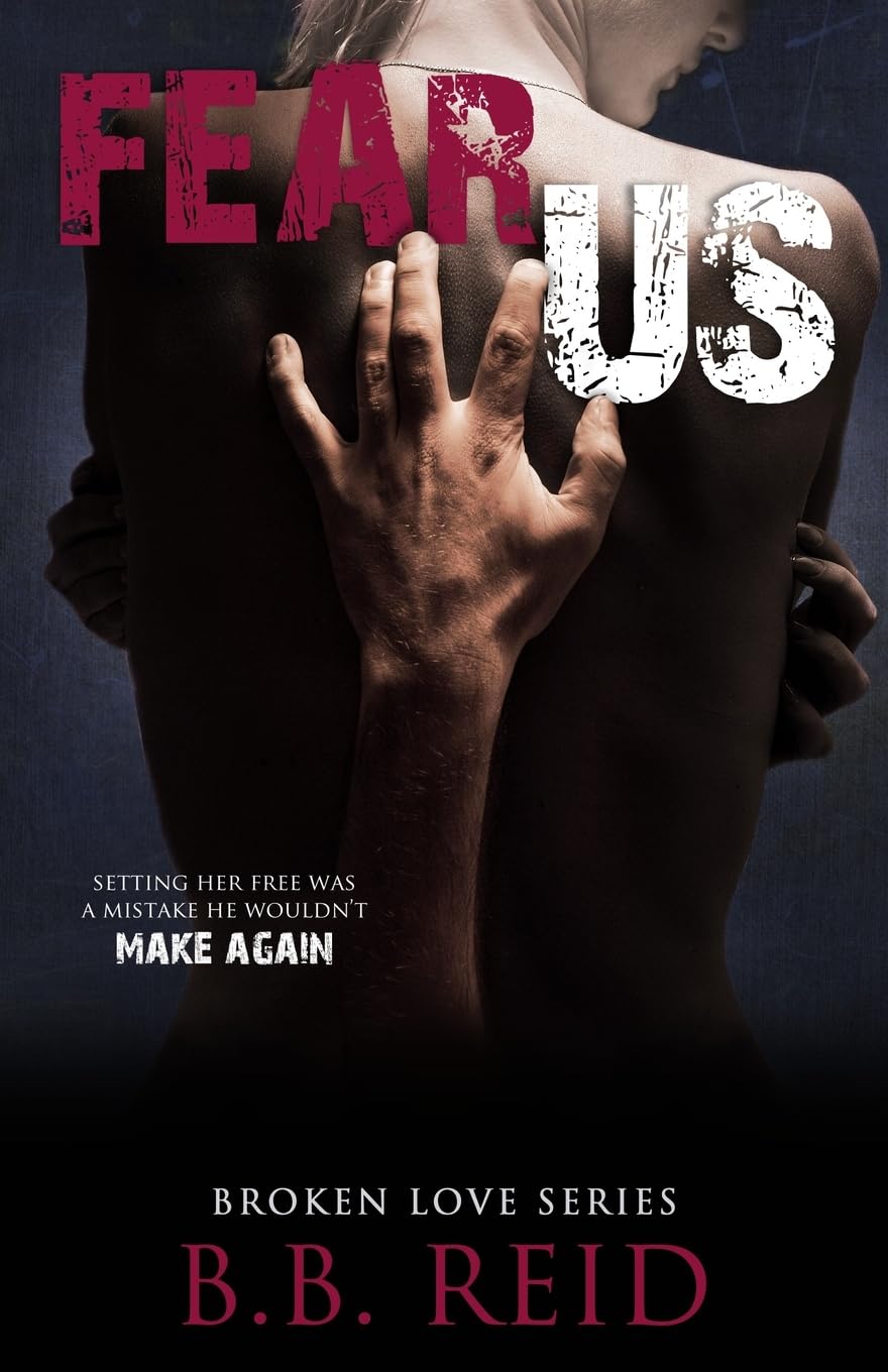 Fear Us (Broken Love)