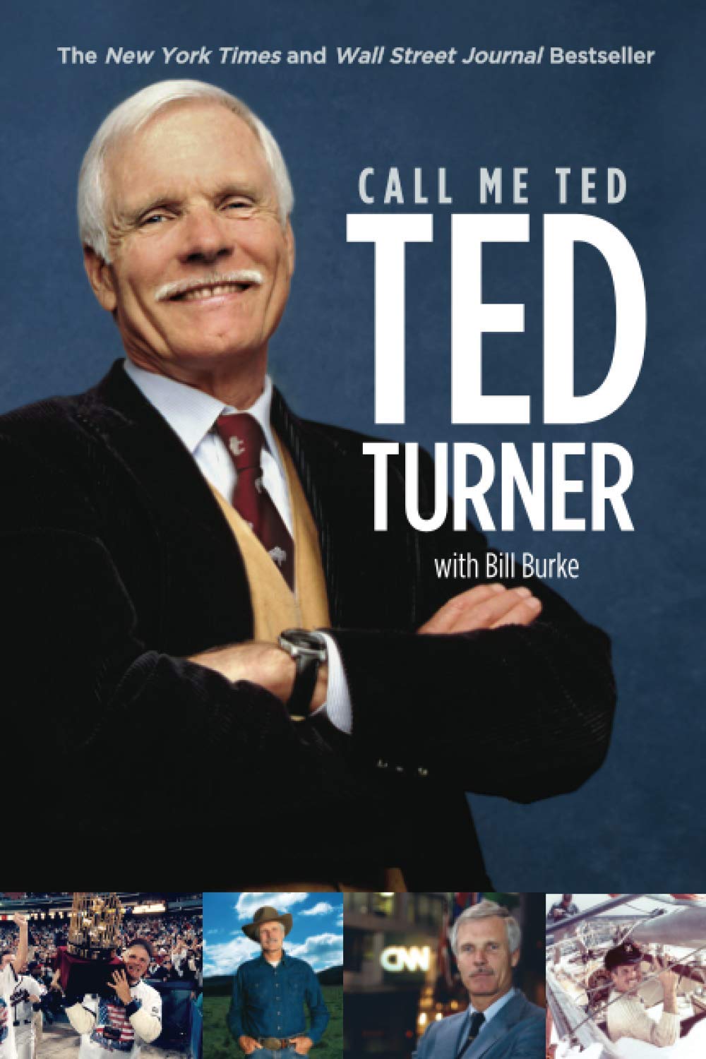 Call Me Ted by Ted Turner
